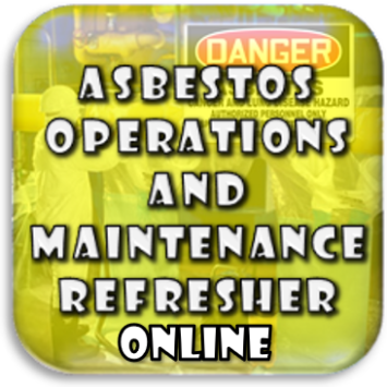 Asbestos O & M Refresher