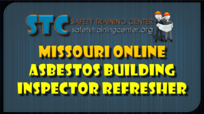MO Asbestos Building Inspector Refresher