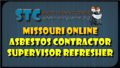 MO Asbestos Contractor/Supervisor Refresher